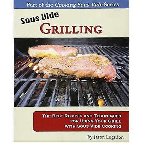 Sous Vide Grilling