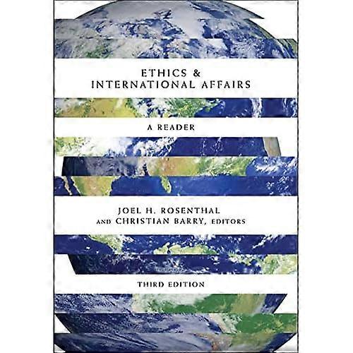 Ethics & International Affairs: a Reader, Third Edition