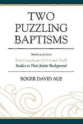 Two Puzzling Baptisms