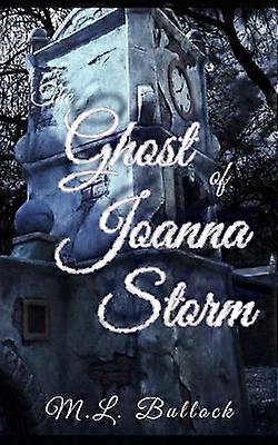 The Ghost of Joanna Storm