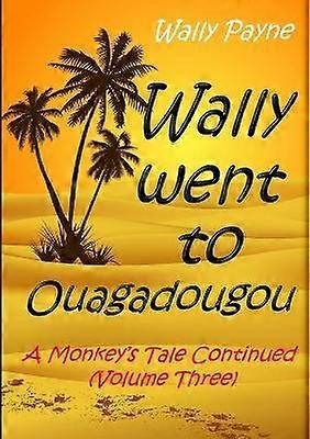 Wally Went to Ouagadougou