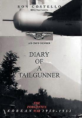 Diary of a Tailgunner