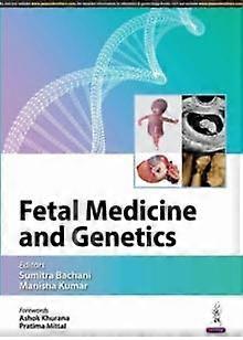 Fetal Medicine And Genetics by Sumitra Bachani Paperback Book