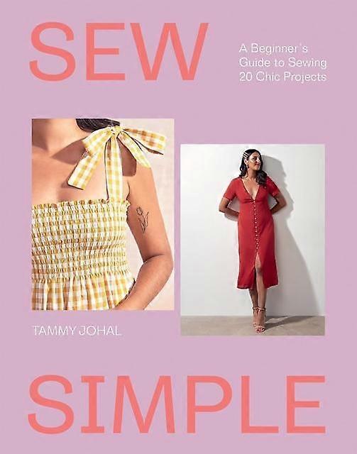 Sew Simple by Tammy Johal Paperback