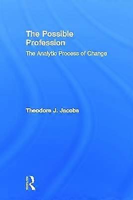 The Possible Profession:The Analytic Process of Change