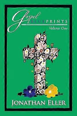 Gospel Blueprints Volume One 1