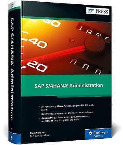 Sap S4hana Administration - Bert Vanstechelman - Information technology: general topics - SAP Press - Hardback