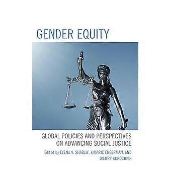 Políticas Globais de Equidade de Gênero e Perspectivas para o Avanço da Justiça Social - Bloomsbury Publishing PLC