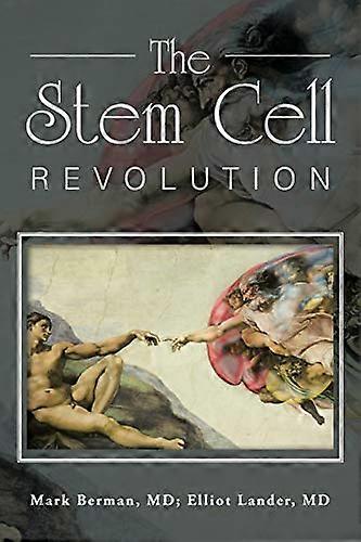 The Stem Cell Revolution