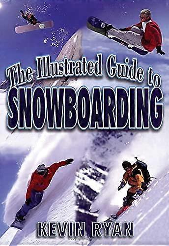 Guide llustrated de snowboarding [Illustré]