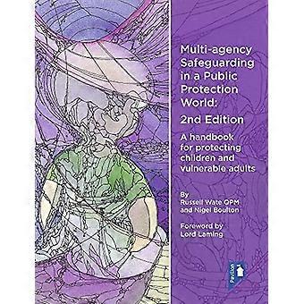 Multi-agency Safeguarding 2nd Edition: En håndbog til beskyttelse af børn og sårbare voksne