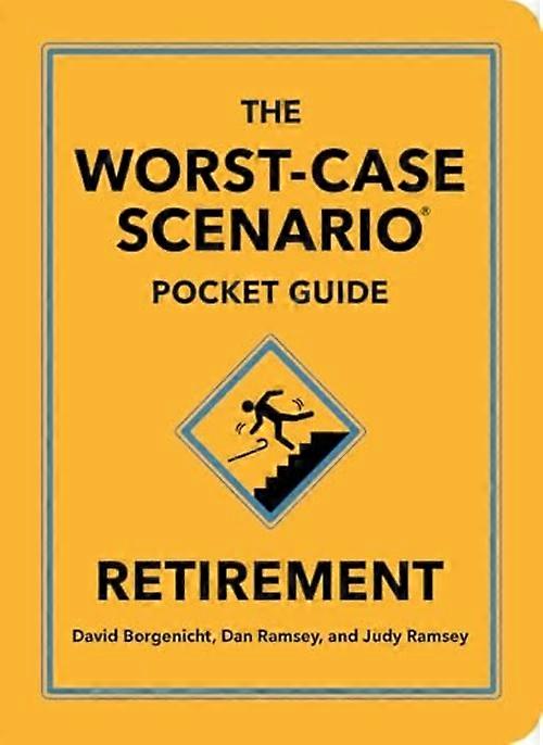 Worst-Case Scenario Pocket Guide: Retirement