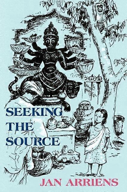 Seeking The Source - Jan Arriens - Paperback - en Book