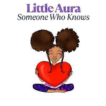 Little aura - someone who knows