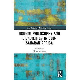 Ubuntu Philosophy and Disabilities in Sub Saharan Africa