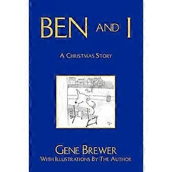 Ben And I