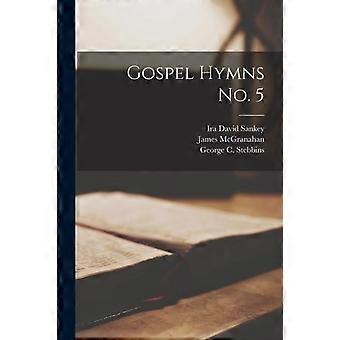 Gospel Hymns No. 5 - Ira David 1840-1908 Sankey - Paperback - en Book
