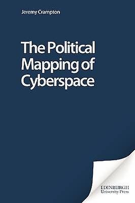 The Political Mapping of Cyberspace