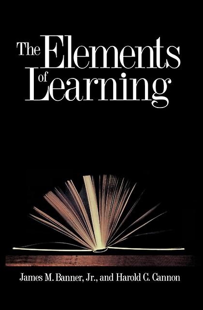 The Elements Of Learning by Harold C. Cannon Paperback