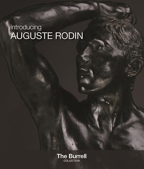 Introducing Auguste Rodin by Stephenson-Sit, Pippa Curator of European Art, Glasgow Museums Paperback
