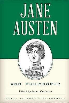 Jane Austen and Philosophy