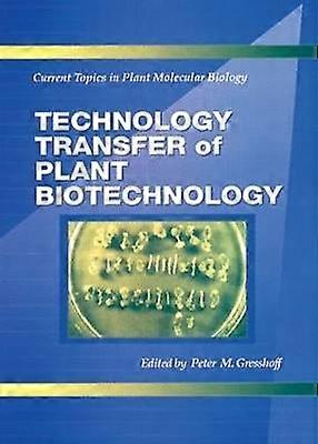 Technology Transfer of Plant Biotechnology