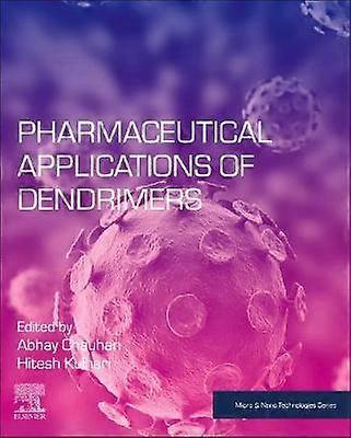Pharmaceutical Applications of Dendrimers