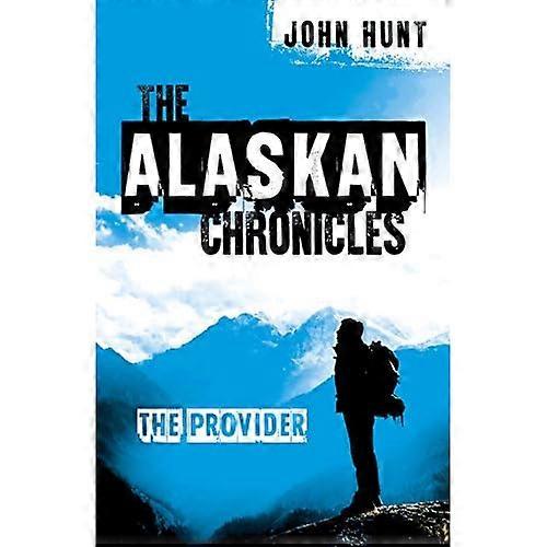 Alaskan Chronicles, The: The Provider