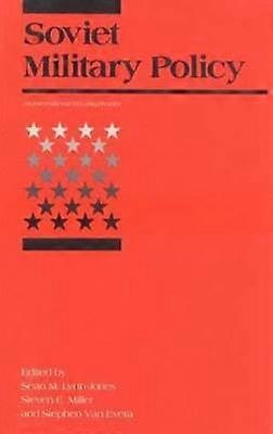 Soviet Military Policy (International Security Readers): An International Security Reader