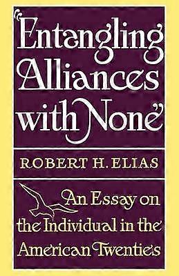 Entangling Alliances with None