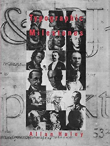 Typographic Milestones