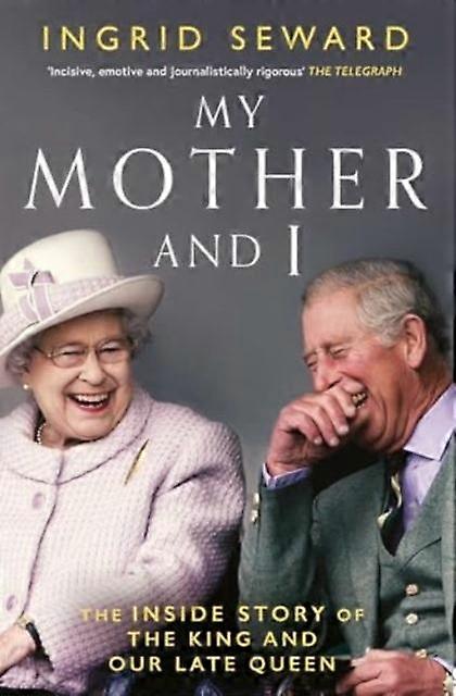 My Mother And I by Ingrid Seward Paperback