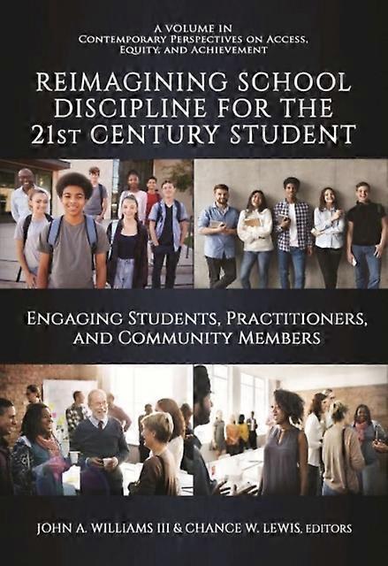 Reimagining School Discipline For The 21st Century Student Paperback