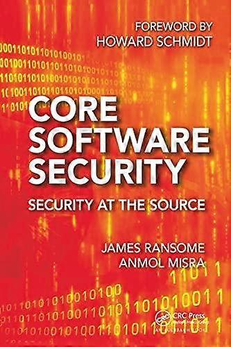 Core Software Security Security At The Source - James Ransome - Paperback - en Book