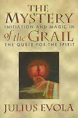 Mystery Of The Grail by Julius Evola Paperback