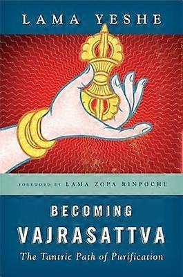 Becoming Vajrasattva