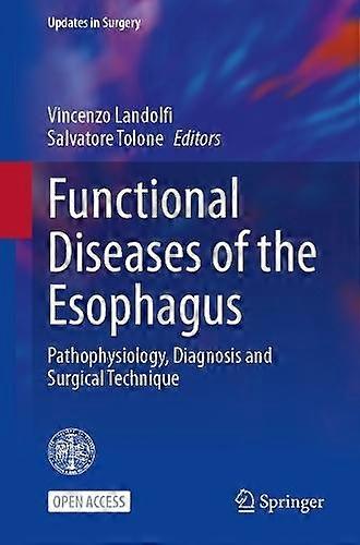 Functional Diseases Of The Esophagus by Springer International Publishing AG Paperback
