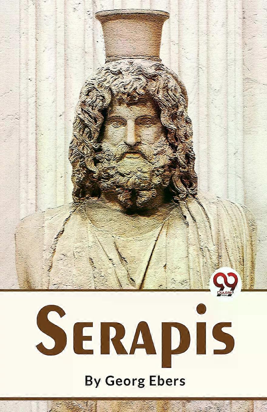 Serapis by Georg Ebers Paperback