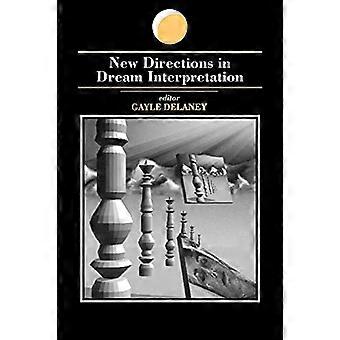 New Directions in Dream Interpretation