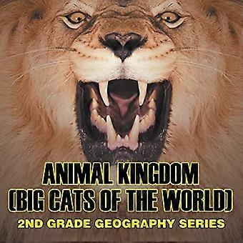 Animal Kingdom (Stora kattdjur i världen): Geografiserie i 2:a klass
