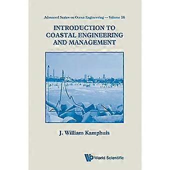 Einführung in das Coastal Engineering and Management (Advanced Series on Ocean Engineering)