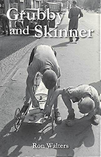 Grubby and skinner