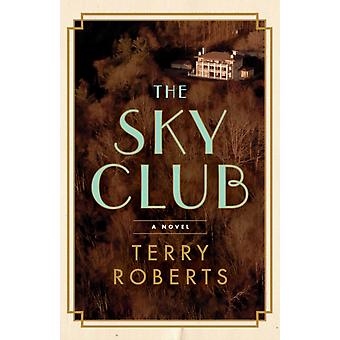 The Sky Club - Terry Roberts