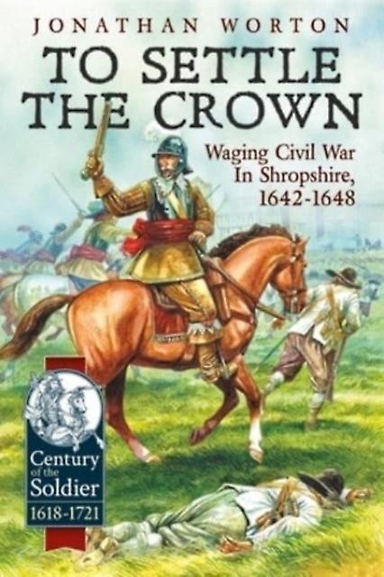 To Settle The Crown by Jonathan Worton Paperback