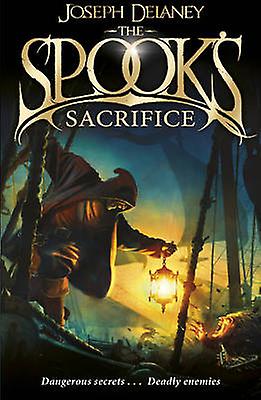 The Spooks Sacrifice by Joseph Delaney Paperback Book