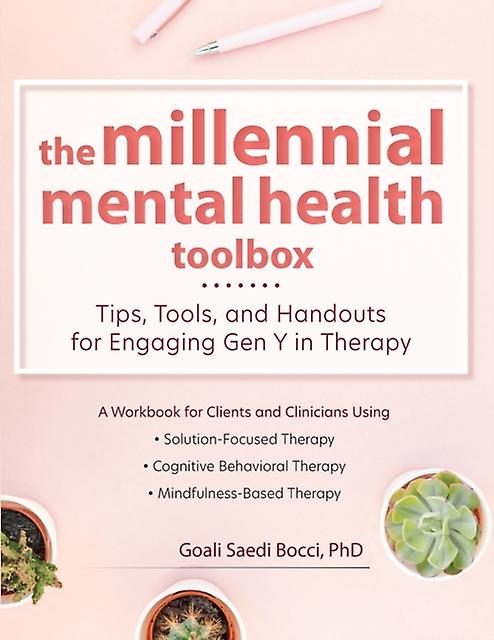 The Millennial Mental Health Toolbox by Goali Saedi Bocci Paperback Book