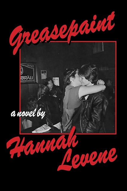 Greasepaint by Hannah Levene Paperback