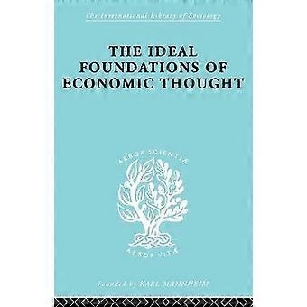 Los fundamentos ideales del pensamiento económico