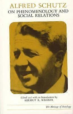 Alfred Schutz για τη φαινομενολογία και τις κοινωνικές σχέσεις