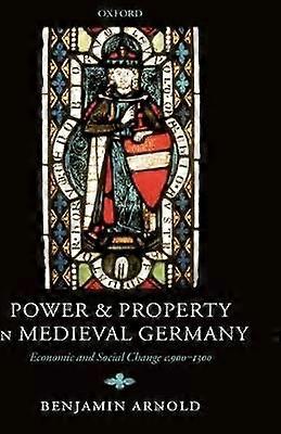 Power and Property in Medieval Germany